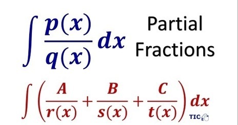 Matemáticas con Tecnología: Integration by Partial Fractions | Mathematics learning | Scoop.it