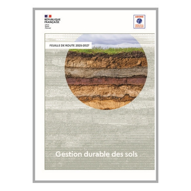 Feuille de route "Gestion durable des sols" 2025-2027 - Ademe | Pour innover en agriculture | Scoop.it