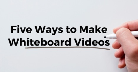 Five Ways to Make Whiteboard Instructional Videos in Your Web Browser | Education 2.0 & 3.0 | Scoop.it