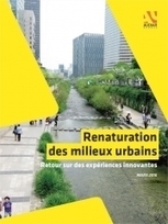 Renaturation des milieux urbains - Retour sur des expériences innovantes | Audiar | ESPACES VEGETALISES URBAINS | Scoop.it