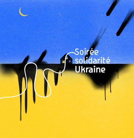 Soirée solidarité Ukraine : jeudi 24 mars à l'Arsenal Metz | Veille locale des Bibliothèques-Médiathèques de Metz | Scoop.it