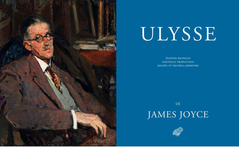 Oser Joyce : deux ann&eacute;es avec Ulysse | Culture | Scoop.it