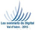 Save the date : les Sommets du Digital à Val d'Isère 8-9-10 Avril 2015 | cross pond high tech | Scoop.it