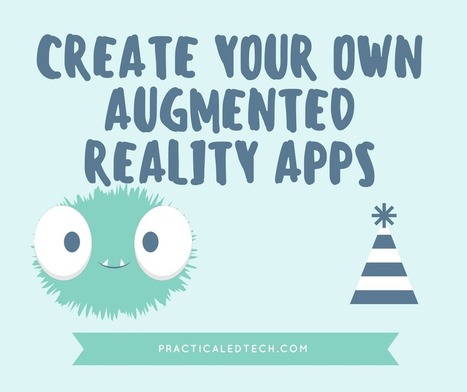 Practical Ed Tech Tip of the Week – Create Your Own AR Experiences on Metaverse | Metaverse | Scoop.it