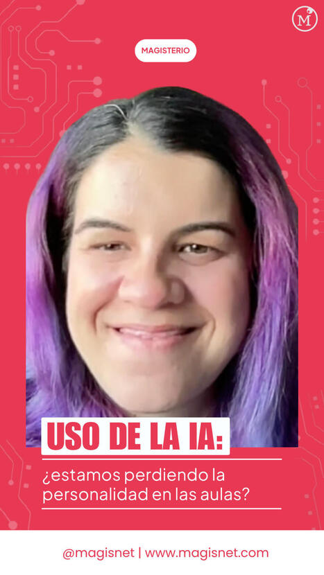 Nerea Luis: "La IA personaliza el aprendizaje, pero no reemplaza el trato humano" | Educaci&oacute;n a Distancia y TIC | Scoop.it