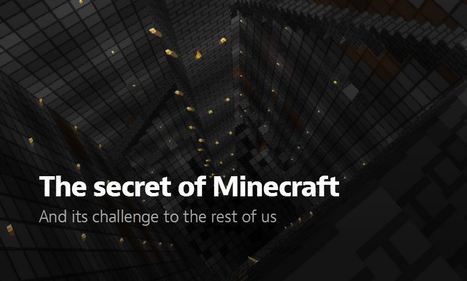 The secret of Minecraft - Medium.com | Pédagogie & Technologie | Scoop.it
