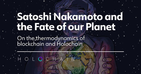 Satoshi Nakamoto and the Fate of our Planet | Money News | Scoop.it