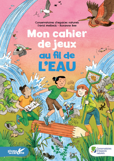 Les cahiers d'activités - Fédération des Conservatoires d'espaces naturels | Biodiversité | Scoop.it
