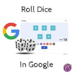 Google: Roll Dice - type 2D6 in your search bar and watch two dice roll ... any configuration is possible (thanks @AliceKeeler) | Moodle and Web 2.0 | Scoop.it