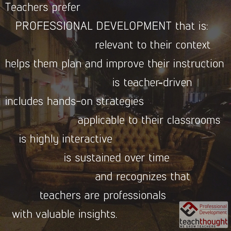 Seven characteristics of great professional development - | Creative teaching and learning | Scoop.it