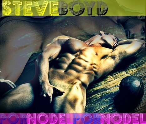 Steve Boyd è il #PORNODEL di novembre! #FOTO | JIMIPARADISE! | Scoop.it