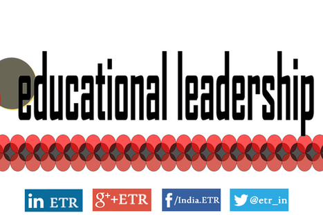 Educational Leadership in the 21st Century: Things to Keep in Mind | iEduc@rt | Scoop.it