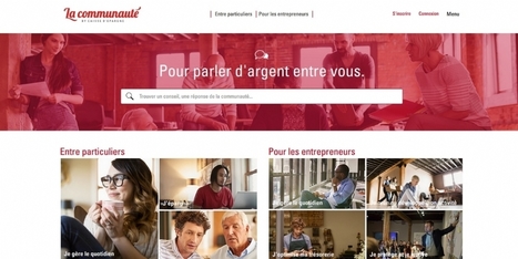 La Caisse d'Epargne lance la premi&egrave;re communaut&eacute; sur l'argent | Communaut&eacute;s d'utilisateurs: le digital, s&eacute;same pour une communaut&eacute; de marque r&eacute;ussie ? | Scoop.it