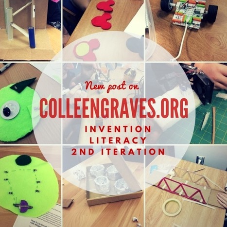 Invention Literacy Research Project -2nd Iteration – Post One | iPads, MakerEd and More  in Education | Scoop.it