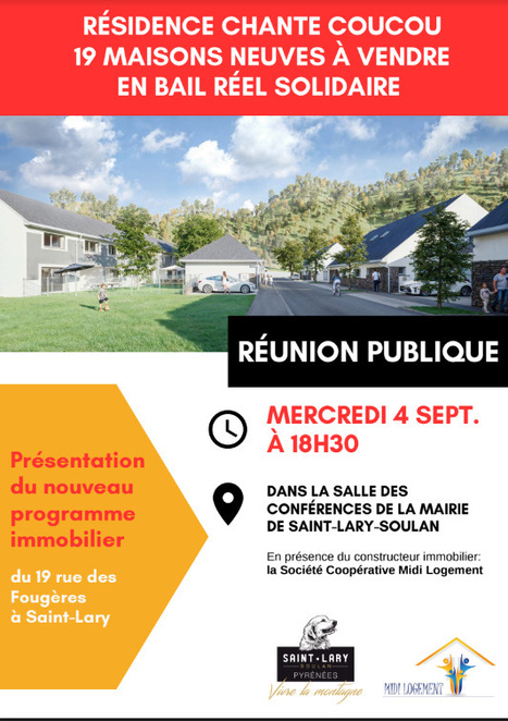 Réunion publique pour la présentation d'un programme d'accession à la propriété sur Saint-Lary Soulan le 4 septembre | Vallées d'Aure & Louron - Pyrénées | Scoop.it