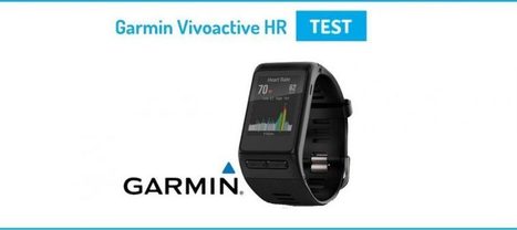 [Test] Vivoactive HR, la montre de Garmin qui a du cœur | Hightech, domotique, robotique et objets connectés sur le Net | Scoop.it