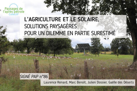 Sign&eacute; PAP n&deg; 86 - L'agriculture et le solaire, solutions paysag&egrave;res pour un dilemme en partie surestim&eacute;. | Paysage - Agriculture | Scoop.it