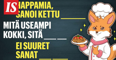 ”Happamia, sanoi kettu ____” – Testaa, miten hyvin tunnet sananlaskut: Parhaat saavat 12/12 | 1Uutiset - Lukemisen tähden | Scoop.it