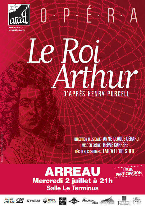 SPECTACLE DE CHANT :  "King Arthur" d'Henry Purcell par l'ARCAL à Arreau le 2 juillet | Vallées d'Aure & Louron - Pyrénées | Scoop.it