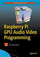 Raspberry Pi GPU Audio Video Programming | Raspberry Pi | Scoop.it