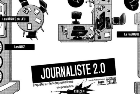 "Journaliste 2.0" : le web-docu qui attire et garde les internautes | Tv connectée, Transmedia, Webdoc et nouvelles écritures | Scoop.it