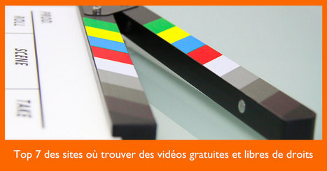 Top 7 des sites où trouver des vidéos gratuites et libres de droits | KILUVU | Scoop.it