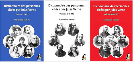 Edition : le Dictionnaire des personnes citées par Jules Verne est désormais complet | Jules Verne News | Scoop.it