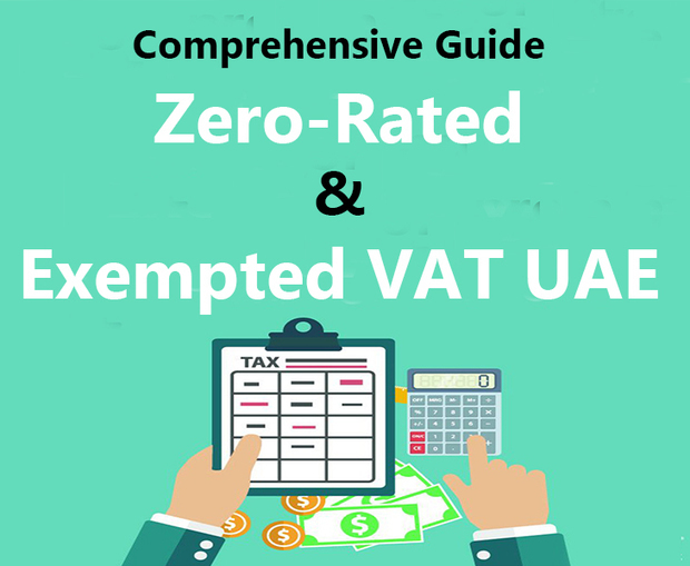 What is ZeroRated And Exempted VAT in UAE A C...
