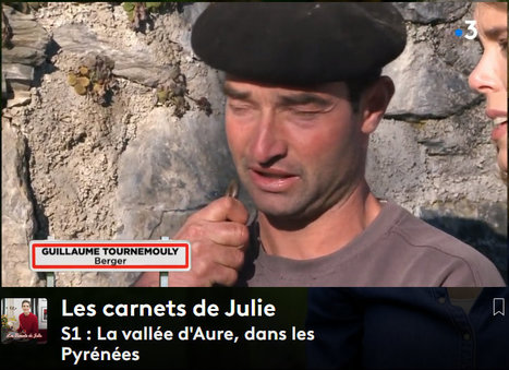 Rediffusion du Carnet de Julie consacré à la vallée d'Aure | Vallées d'Aure & Louron - Pyrénées | Scoop.it