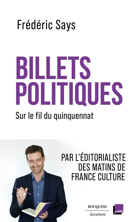 8 h 16, France Culture: le billet politique selon Frédéric Says | DocPresseESJ | Scoop.it