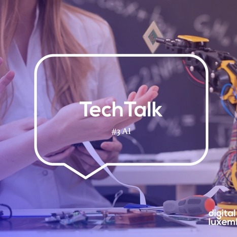 TechTalk - #3 Artificial Intelligence | #AI | 21st Century Learning and Teaching | Scoop.it