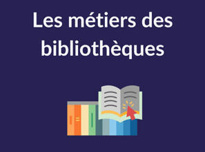 Un nouveau guide thématique consacré aux métiers des bibliothèques / Enssib | Veille professionnelle des Bibliothèques-Médiathèques de Metz | Scoop.it