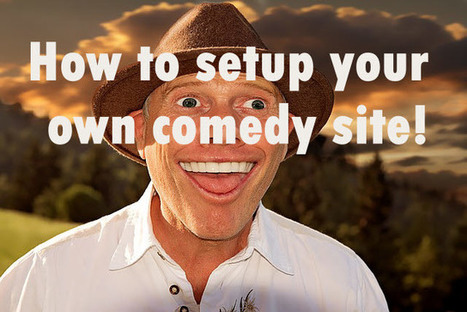 How to setup your own comedy website! | Human Interest | Scoop.it