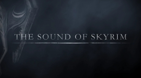 Making a Dragon Sandwich: The Sound of Skyrim | Soundtrack | Scoop.it