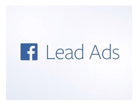 Facebook Lead Ads : 5 Astuces pour g&eacute;n&eacute;rer des prospects ! | Albi - Veille e-tourisme | Scoop.it