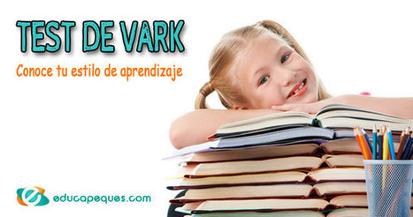 Estilos de aprendizaje Vark para niños - Test de Vark | Educación, TIC y ecología | Scoop.it