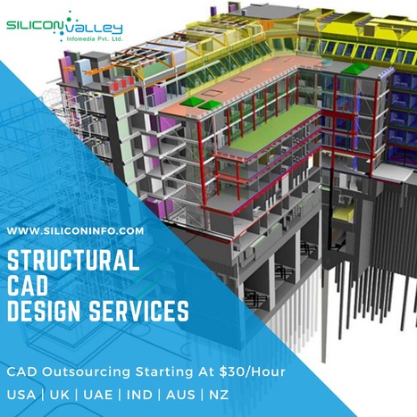 Structural Design Services – Affordable Outsourcing | CAD Services - Silicon Valley Infomedia Pvt Ltd. | Scoop.it