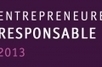 Prix Entrepreneure Responsable 2013 : votez pour votre finaliste pr&eacute;f&eacute;r&eacute;e | Bourses, Prix, Appels &agrave; projets Environnement. | Scoop.it