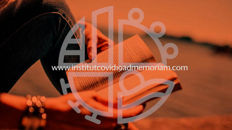 « Vivre une expérience et ne pas la transmettre, c'est la trahir » : Institut Covid-19 Ad Memoriam | EntomoScience | Scoop.it