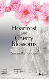 Elena (Randolph, NJ)'s review of Hoarfrost and Cherry Blossoms | Susan Bainbridge - ePortfolio | Scoop.it