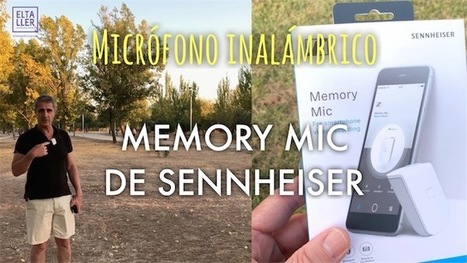 Micrófonos inalámbricos para móviles - Memory Mic de Sennheiser | Educación, TIC y ecología | Scoop.it
