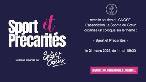 Colloque Sport et Précarités - 21 mars 2024 par Le Sport a du Cœur | 3 - Innovations sociales | Scoop.it