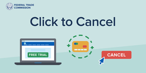 Telecom group sues to block FTC's 'click to cancel' rule | The regulatory insider | Scoop.it