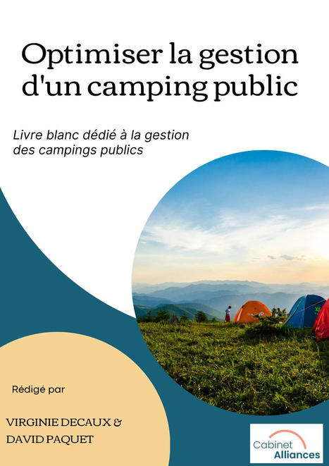 Livre Blanc pour redynamiser les campings publics | Cabinet Alliances | Scoop.it