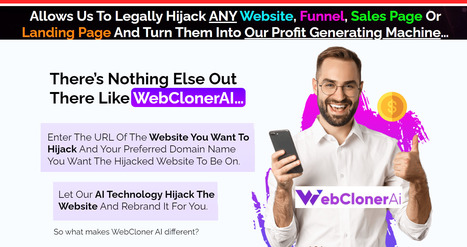 How WebCloner Let The AI Build And Clone The Website You Hijack | Online Marketing Tools | Scoop.it