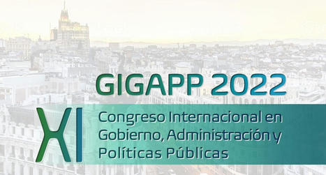 XI Congreso GIGAPP: 21-23 Sep. 2022  | Evaluación de Políticas Públicas - Actualidad y noticias | Scoop.it