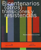 Otros Bicentenarios: Bicentenarios (otros) transiciones y resistencias | Abya Yala | Scoop.it