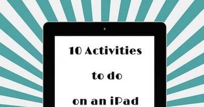 Comfortably 2.0: 10 Activities to do on an iPad instead of a Worksheet | DIGITAL LEARNING | Scoop.it
