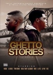 Watch Ghetto Stories: The Movie Movie 2010 | sdmmovies.com | Hollywood Movies List | Scoop.it