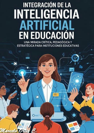 Integración de la IA en la educación: una mirada crítica, pedagógica y estratégica a las instituciones educativas | Educación a Distancia y TIC | Scoop.it